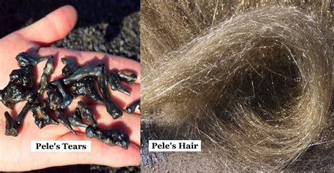 Pele's Hair and Pele's Tears .